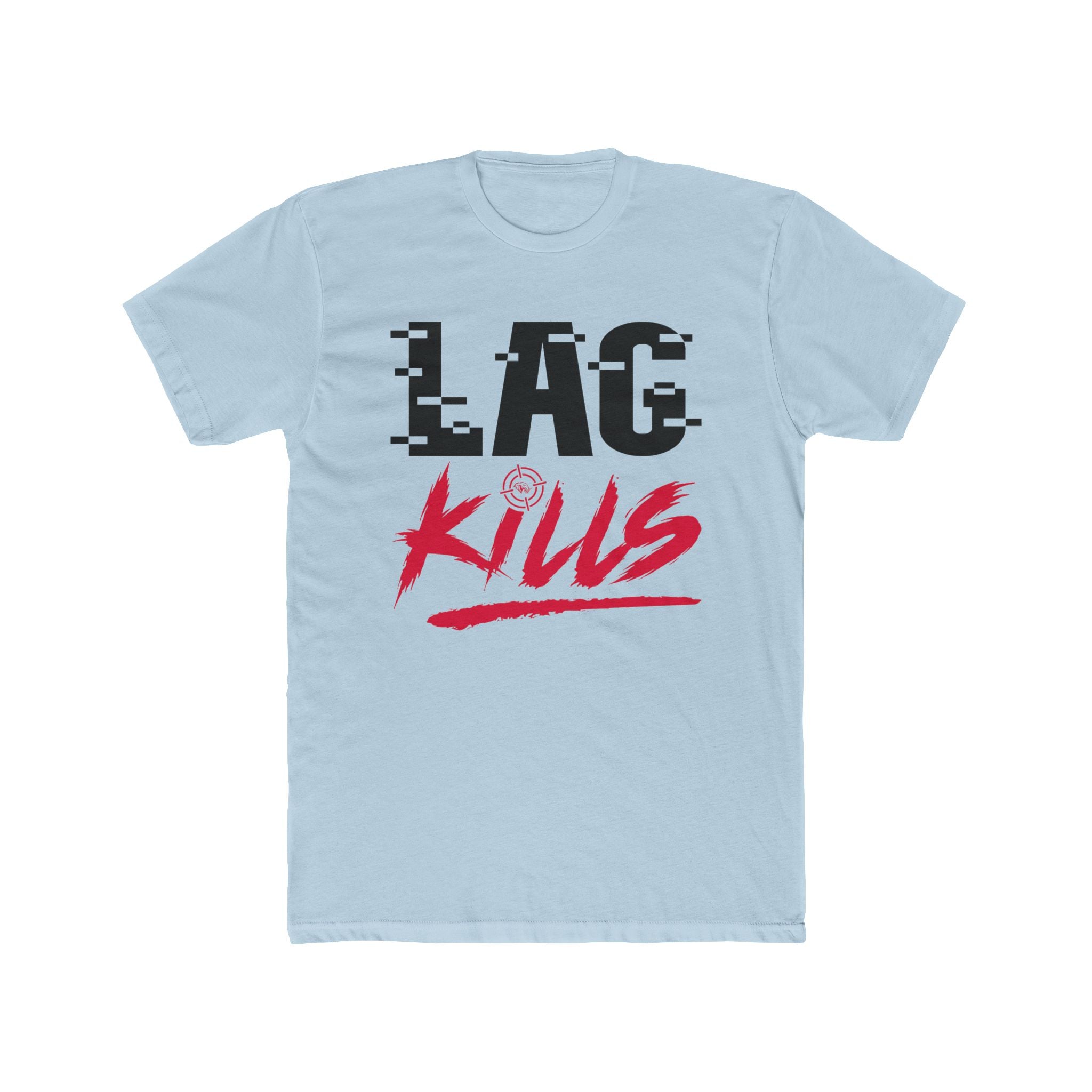 Lag Kills Tee