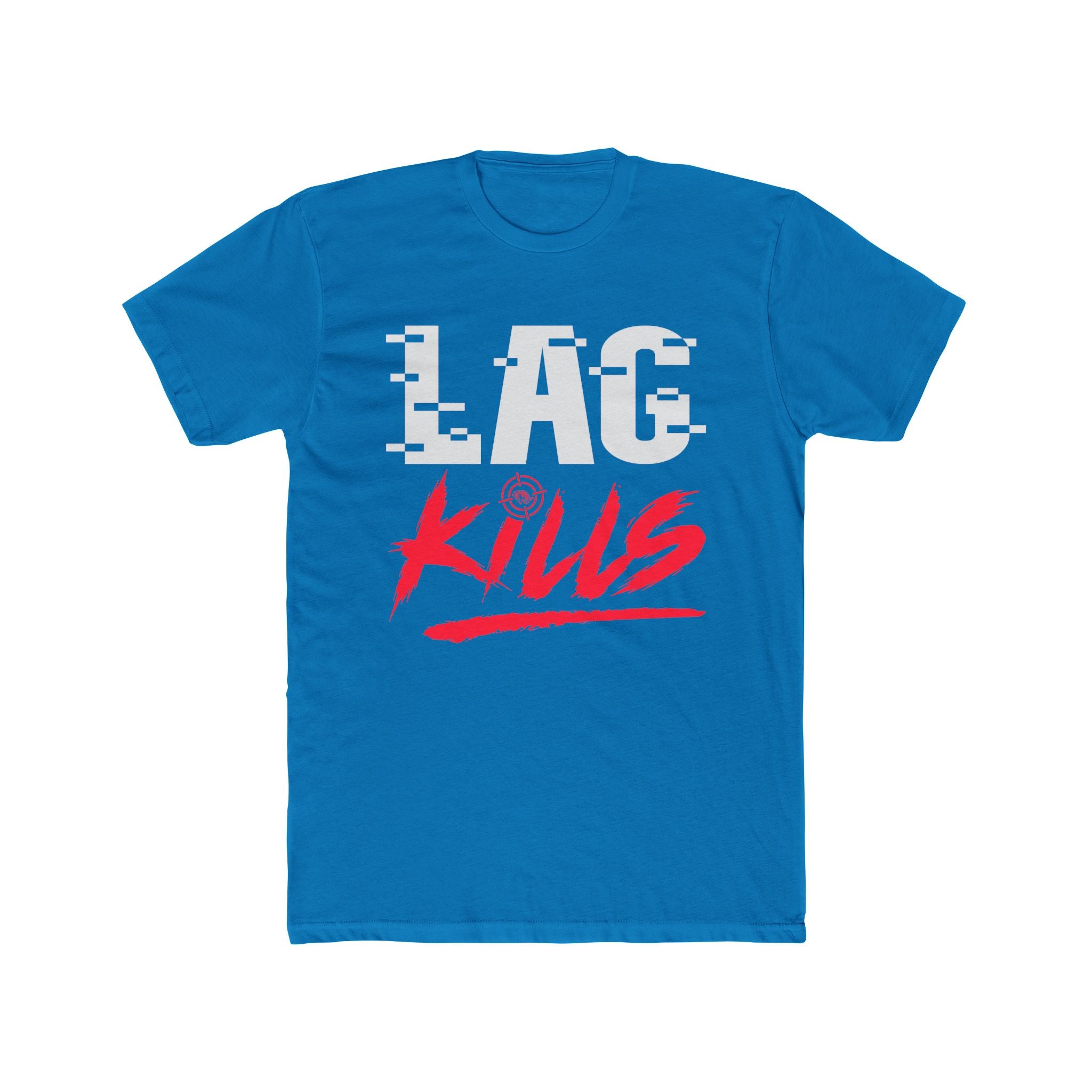 Lag Kills Tee