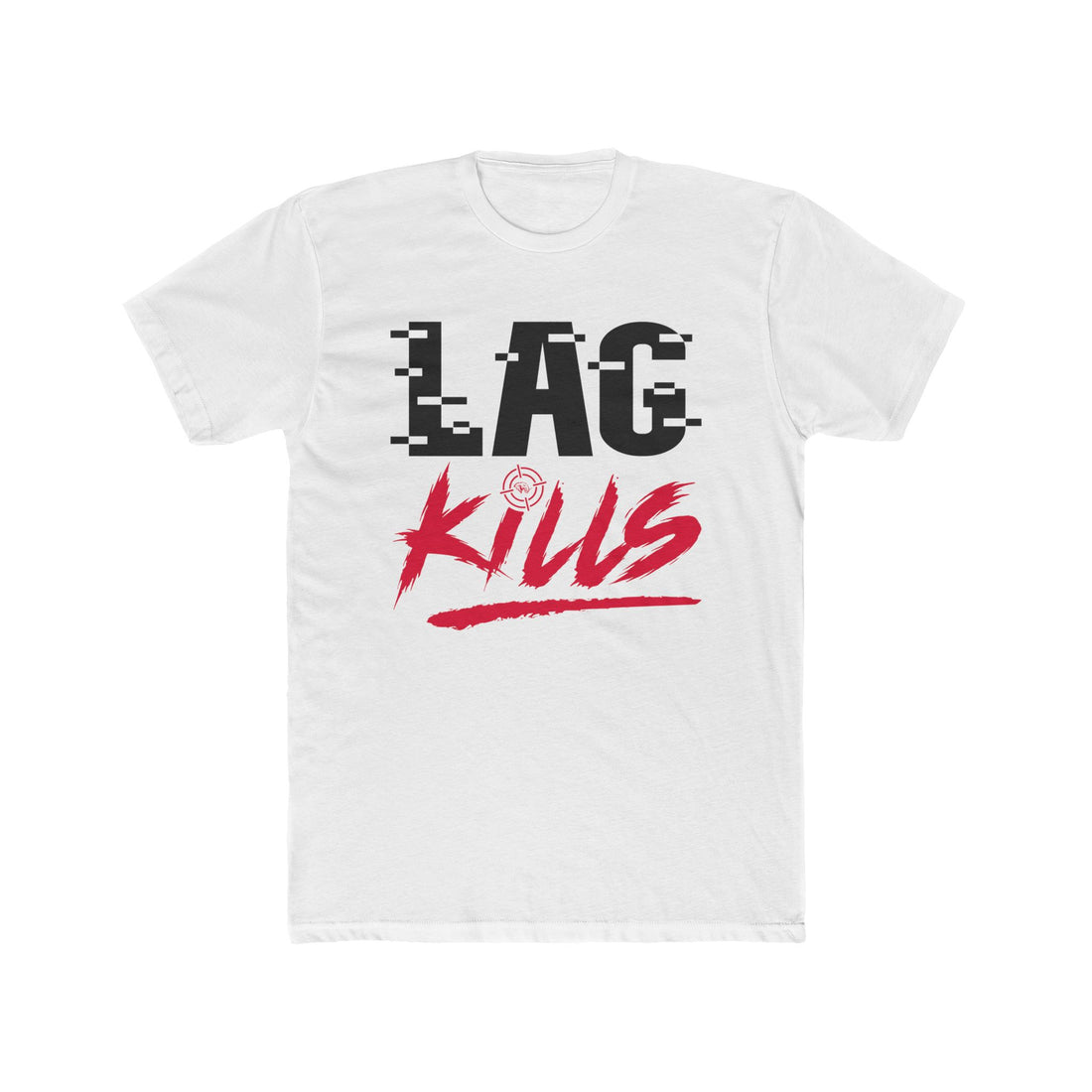 Lag Kills Tee