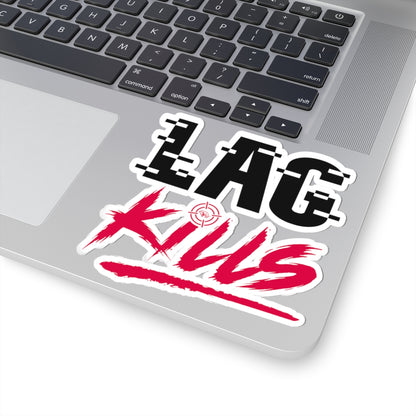 Lag Kills Sticker