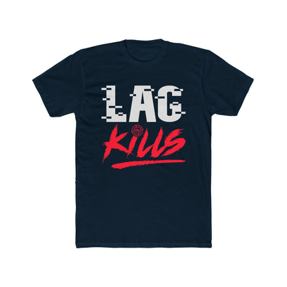 Lag Kills Tee