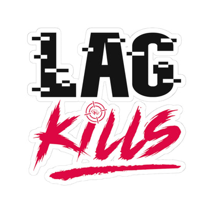 Lag Kills Sticker
