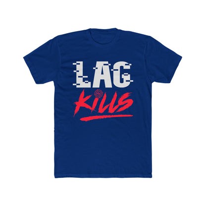 Lag Kills Tee