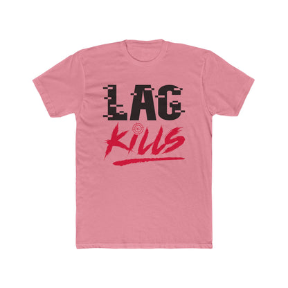 Lag Kills Tee