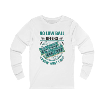 No Low Ballers RAM Long Sleeve