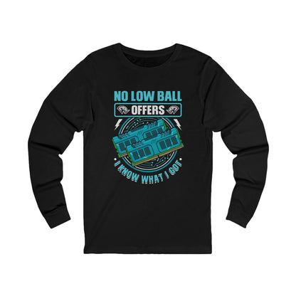 No Low Ballers RAM Long Sleeve