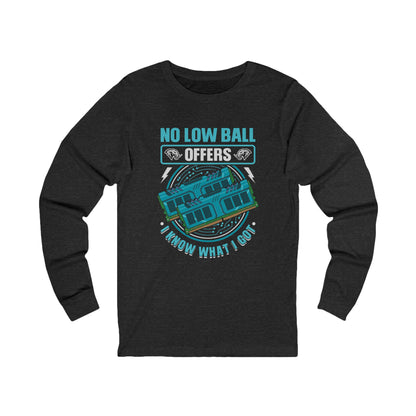 No Low Ballers RAM Long Sleeve