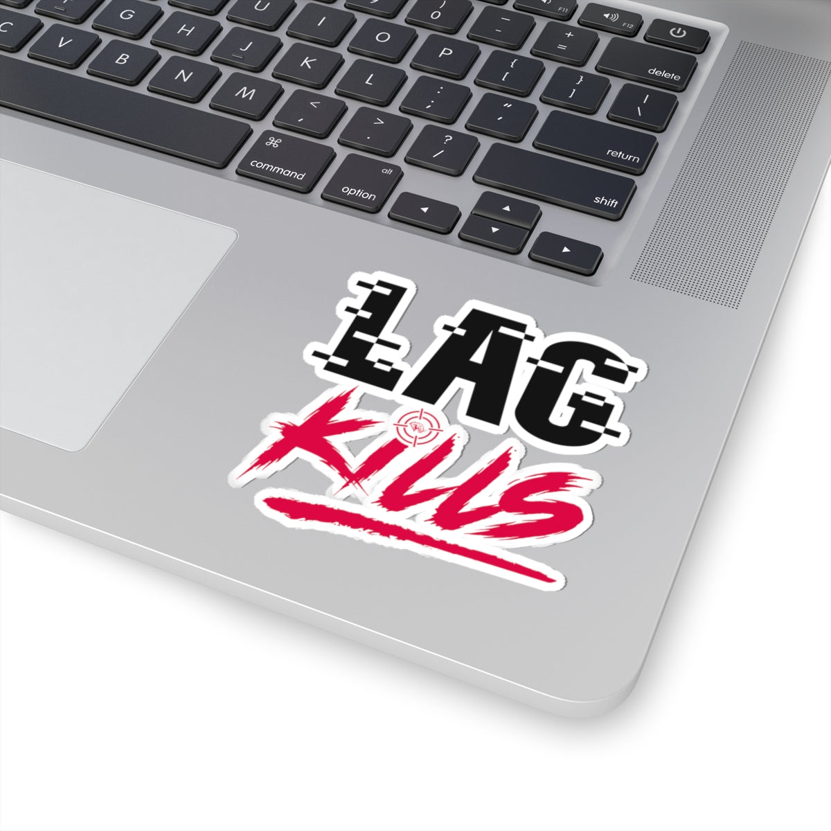 Lag Kills Sticker