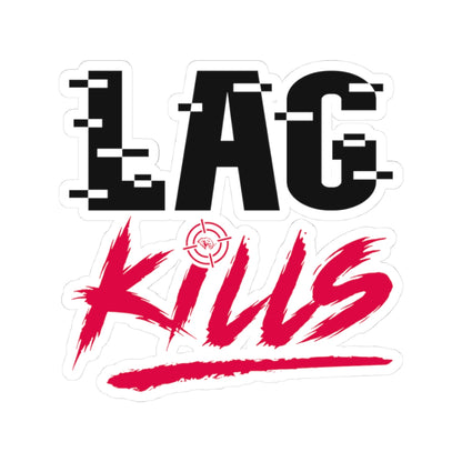 Lag Kills Sticker